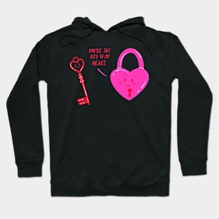 You Are The Key To My Heart Hoodie